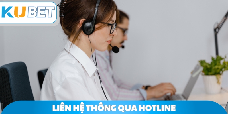 Liên hệ thông qua hotline