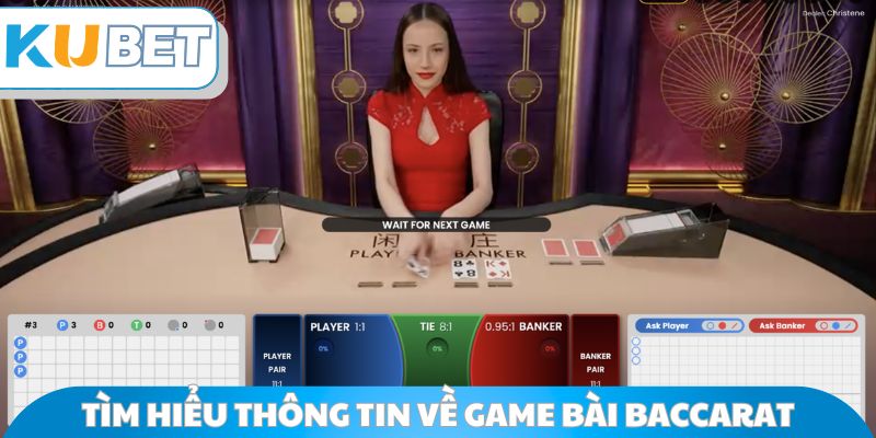 Tìm hiểu thông tin về game bài Baccarat